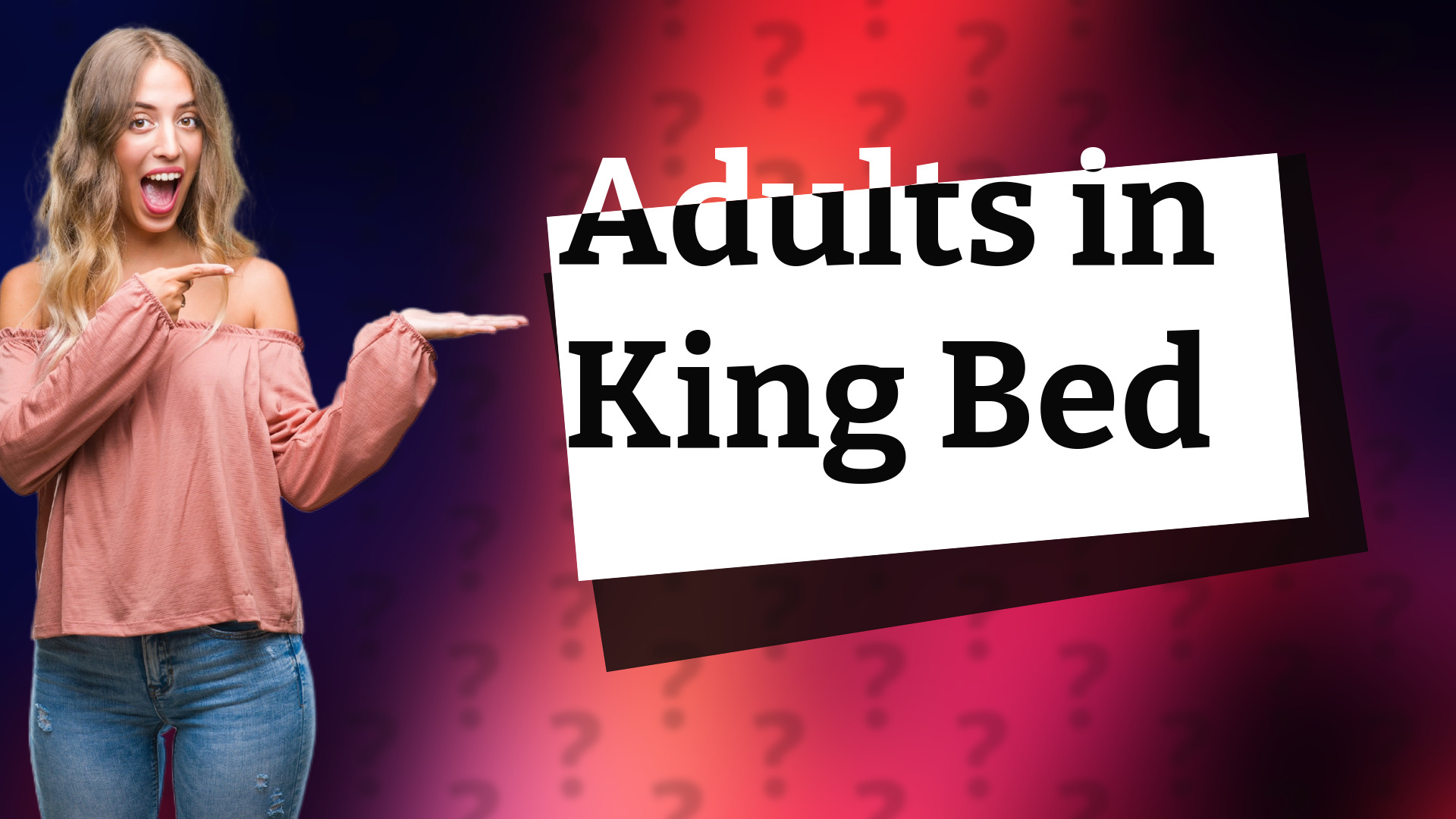 Adults in King Bed