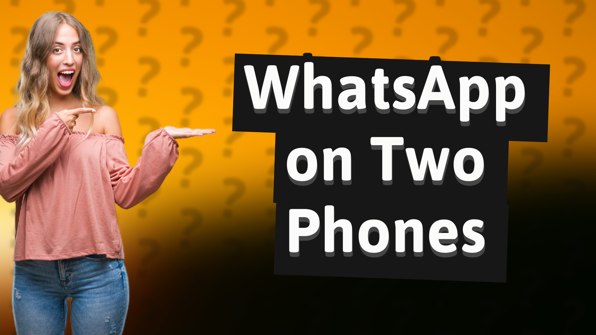 WhatsApp on Two Phones