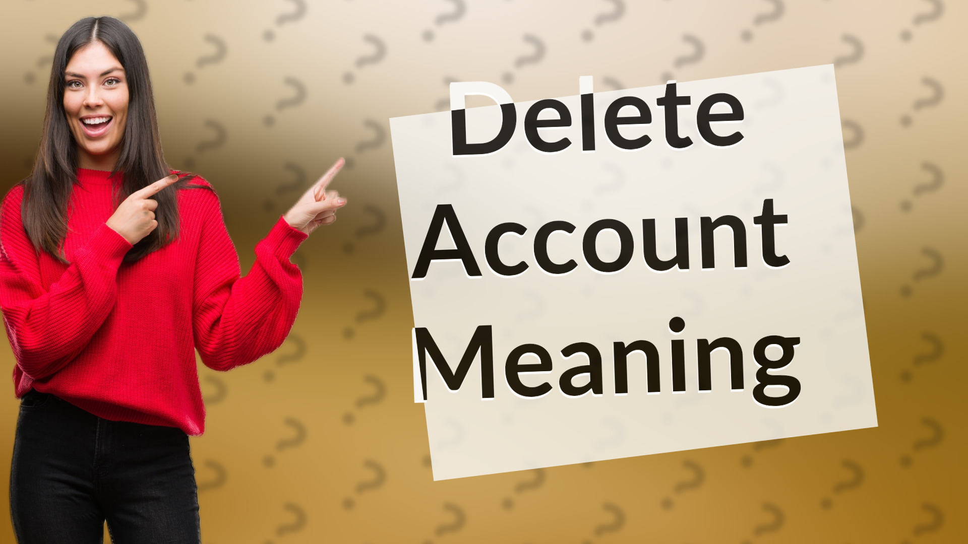 Delete Account Meaning