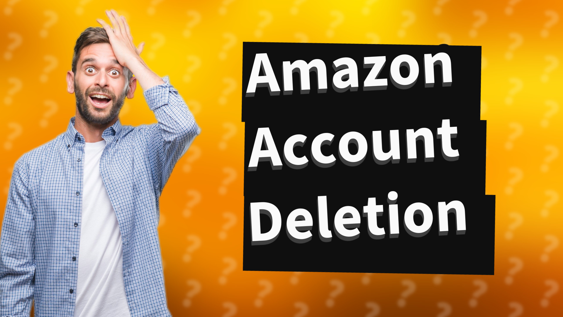 Amazon Account Deletion