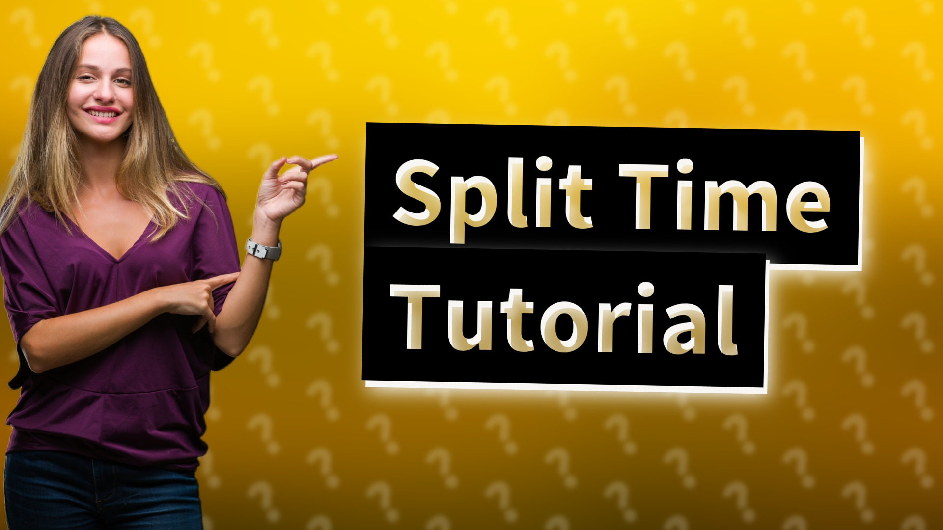 Split Time Tutorial