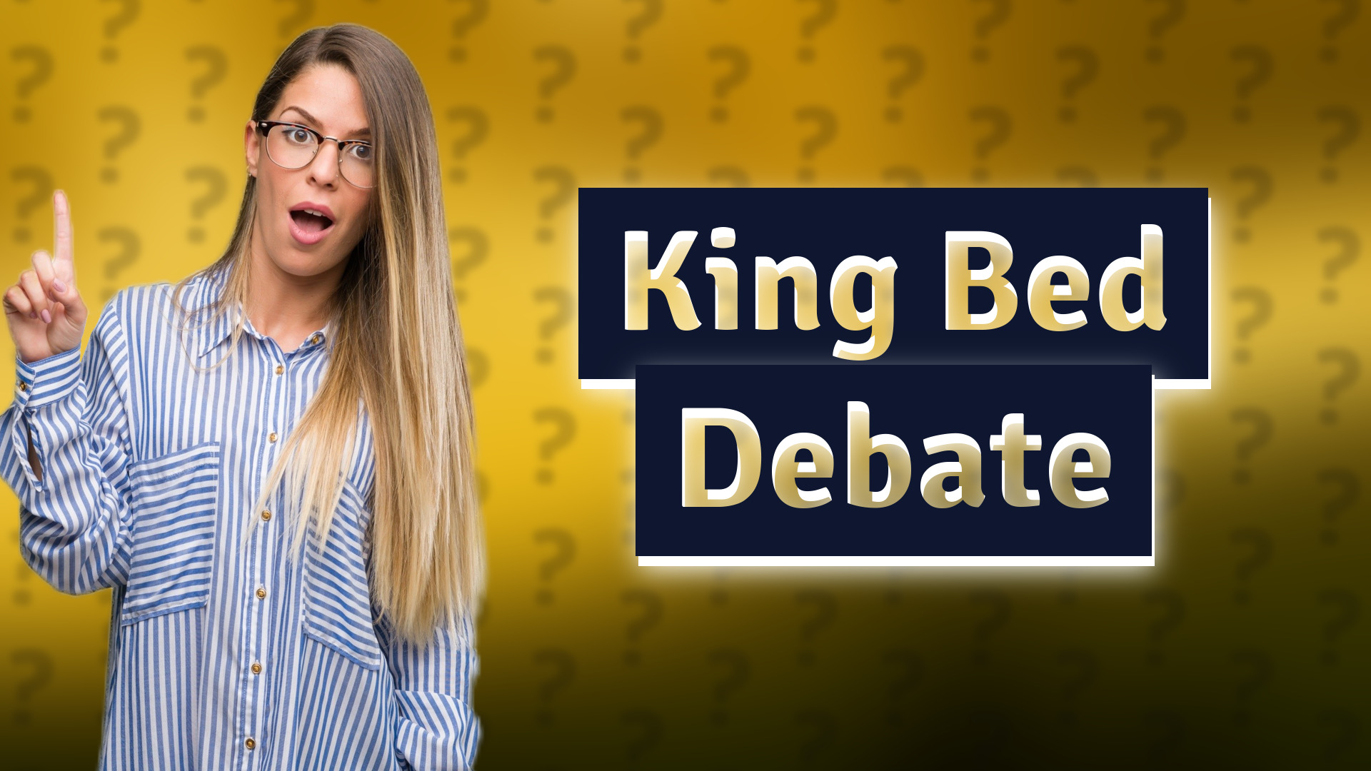 King Bed Debate