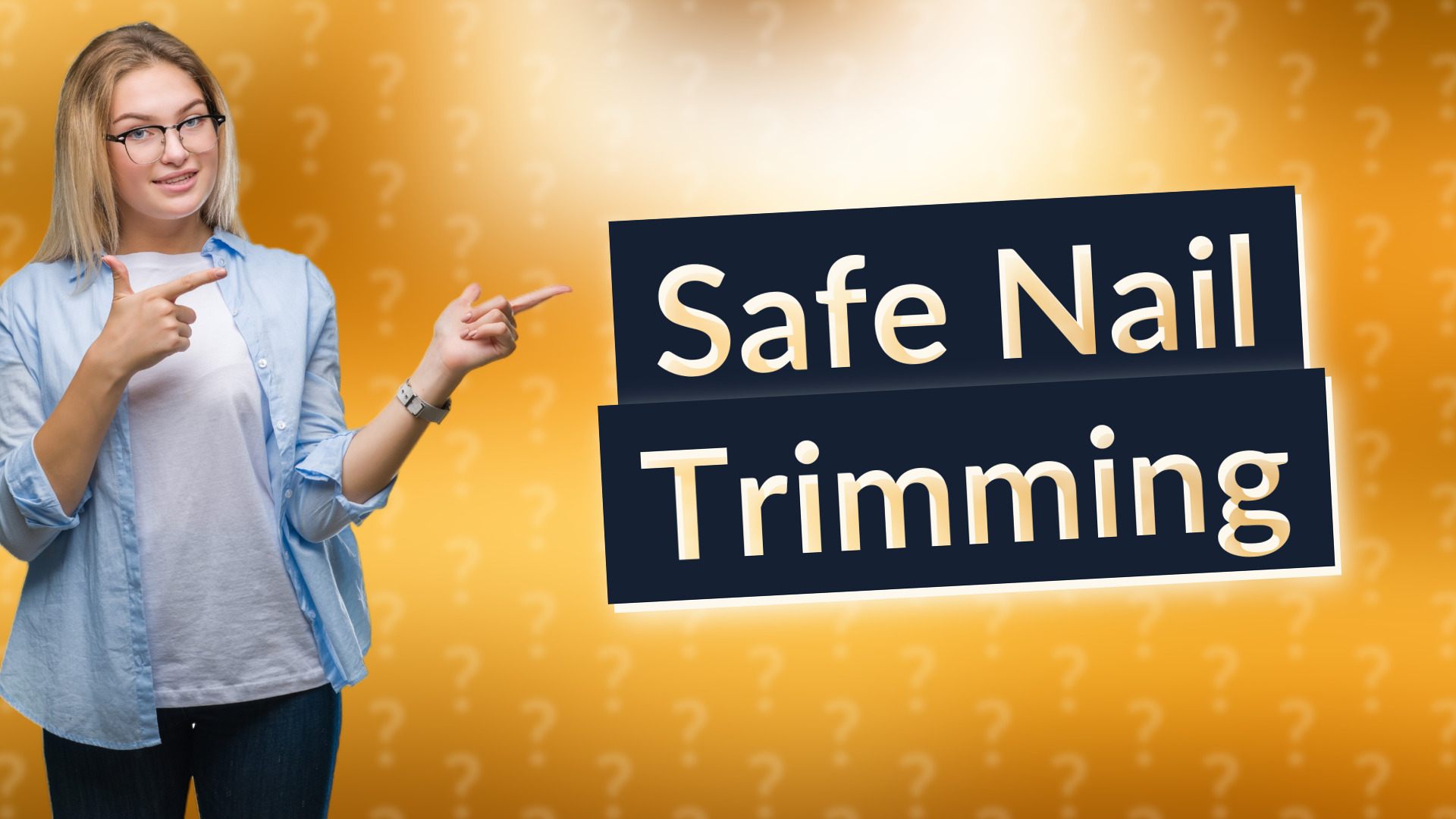 Safe Nail Trimming