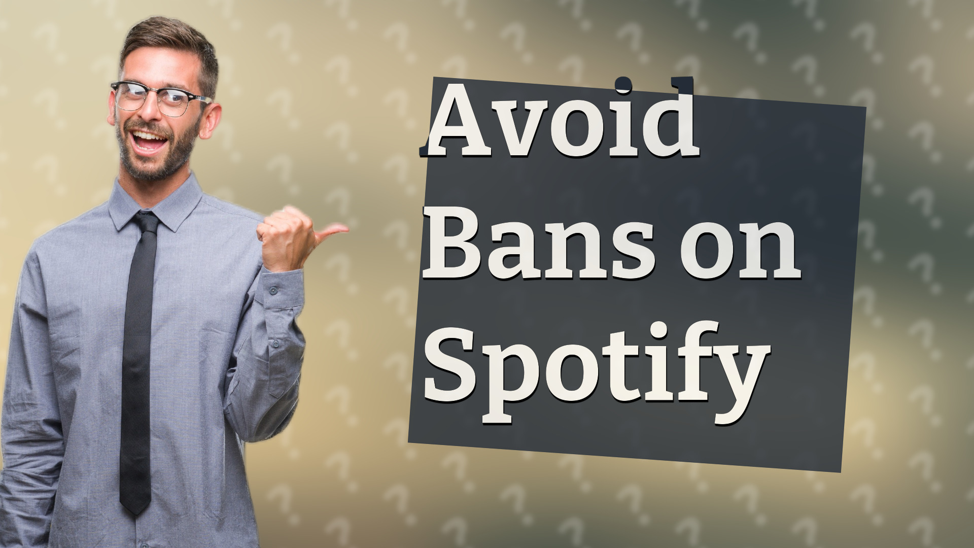 Avoid Bans on Spotify