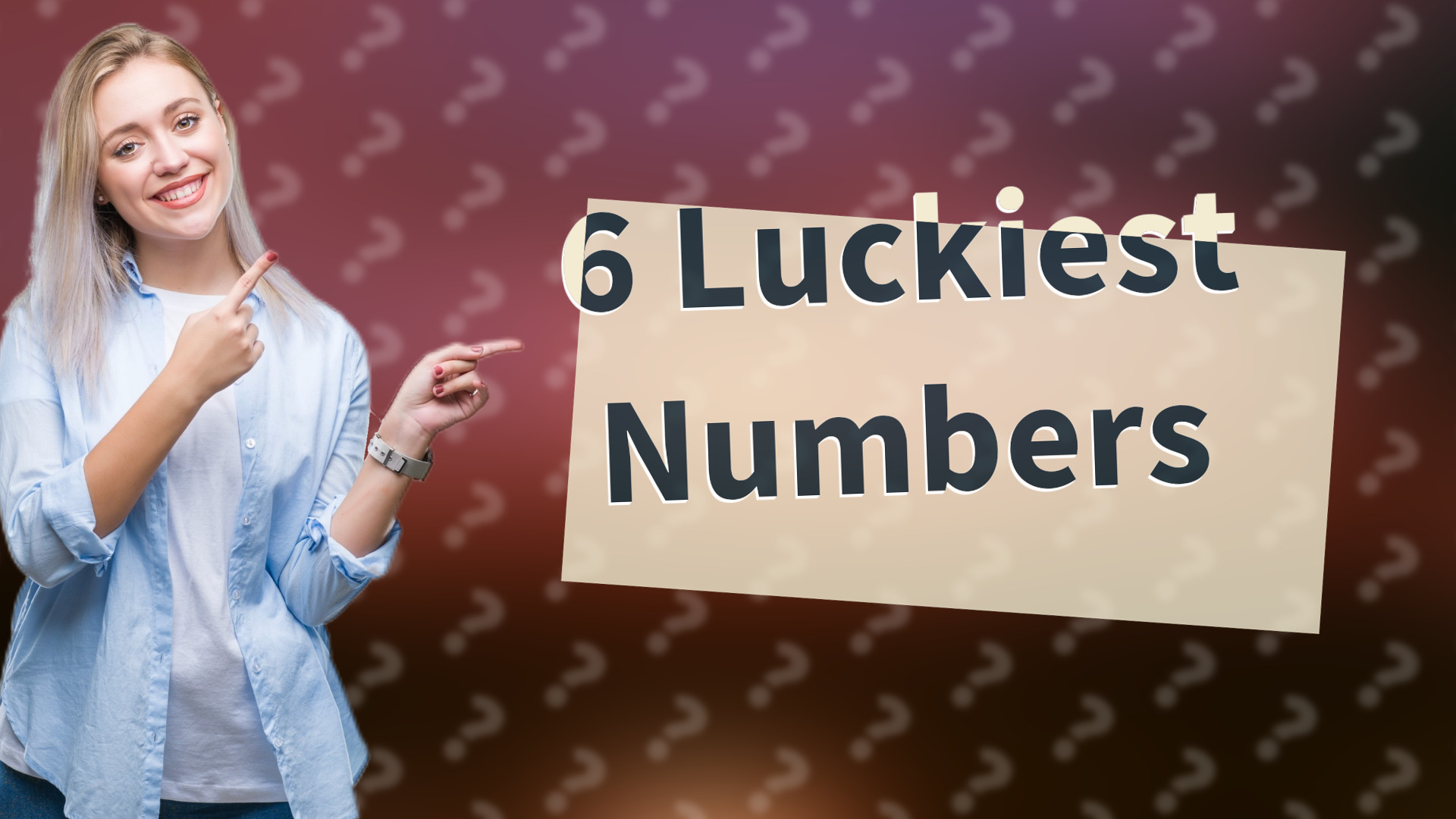 6 Luckiest Numbers