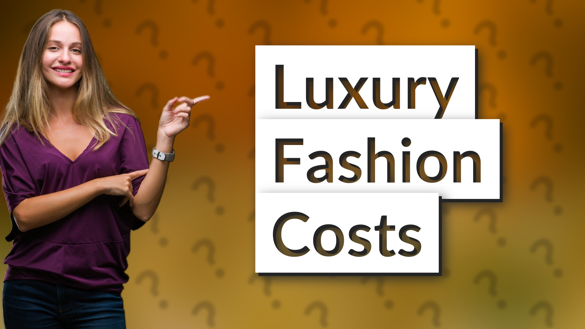 Luxury Fashion Costs