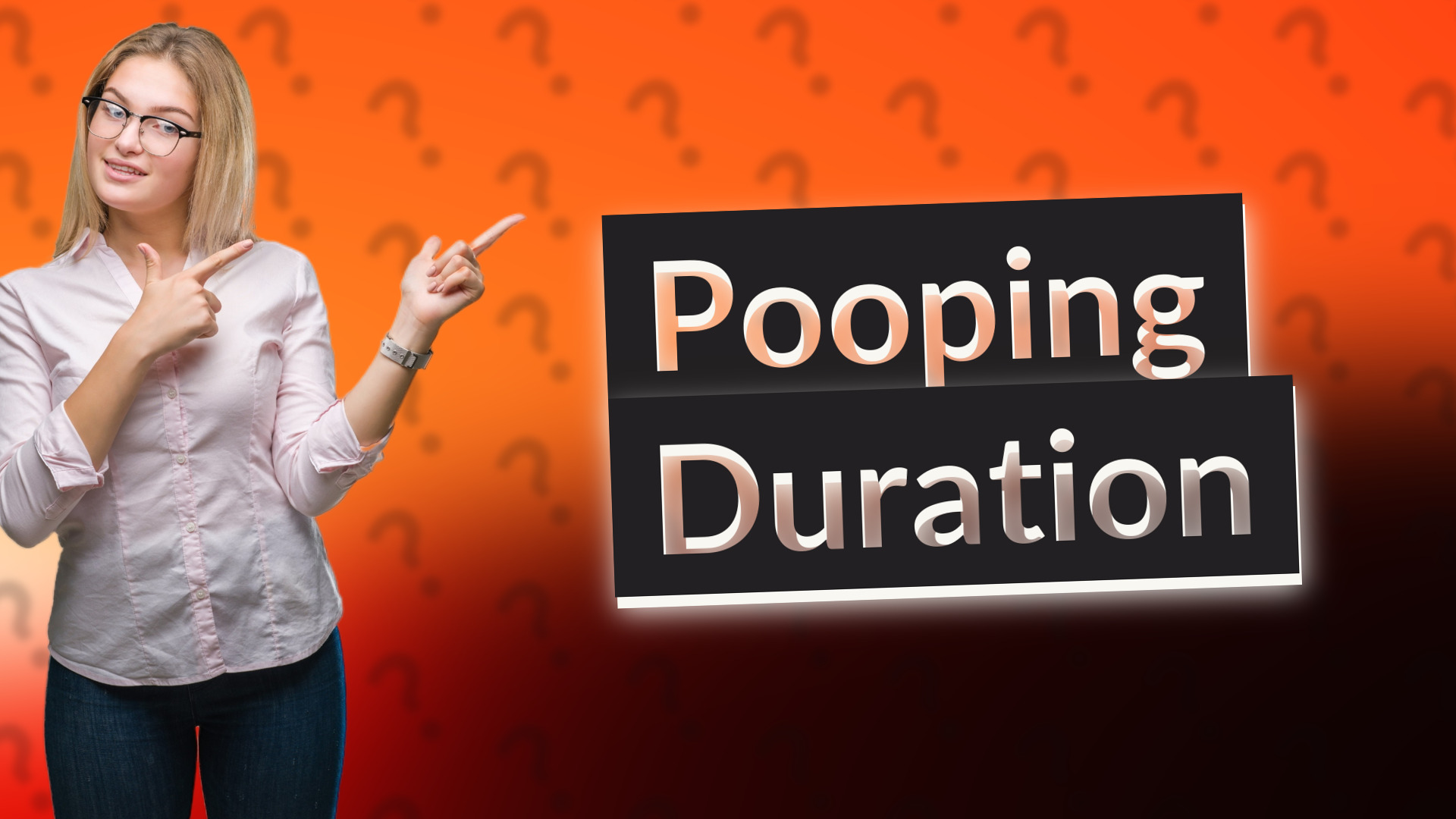 Pooping Duration