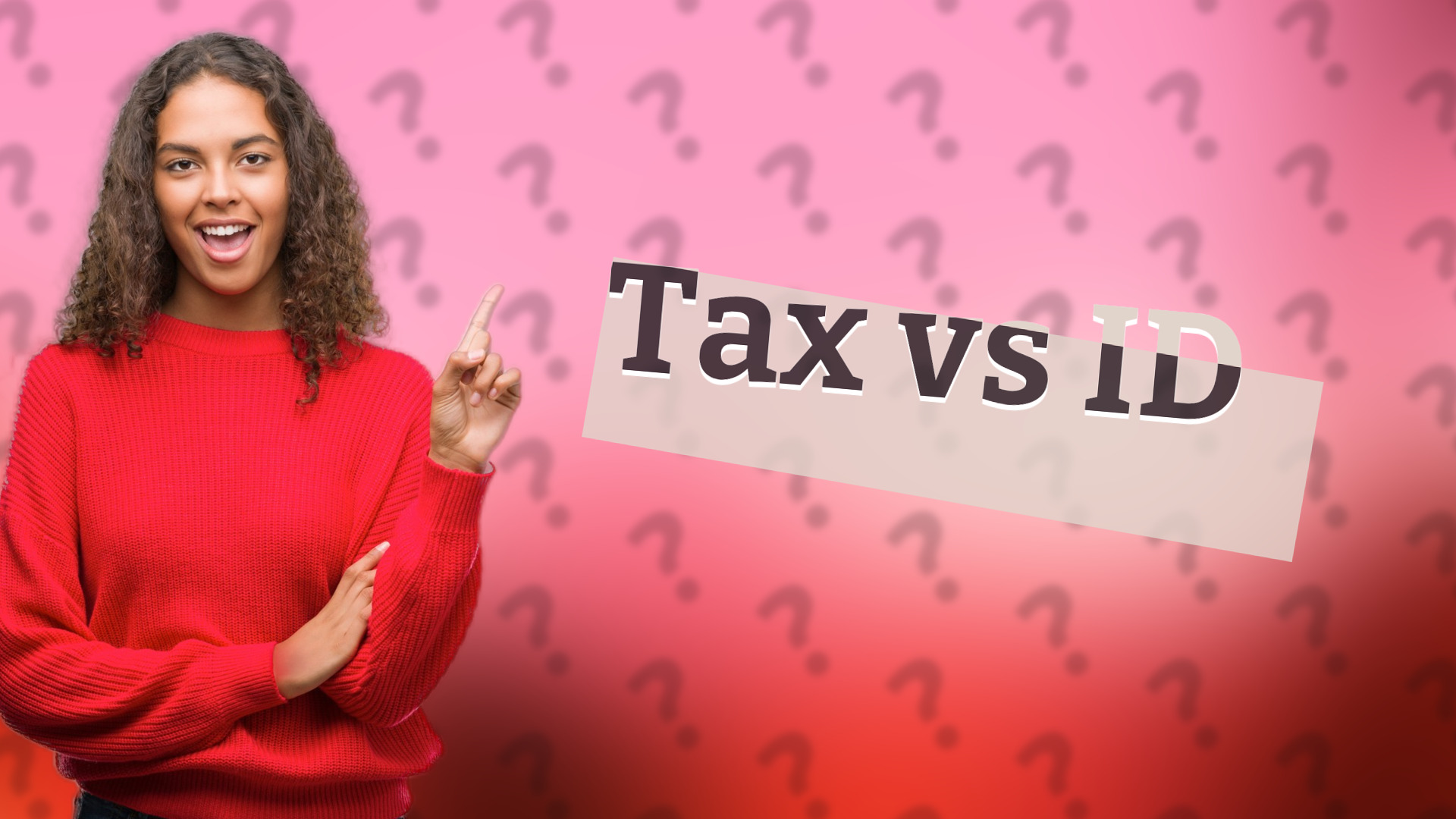 Tax vs ID