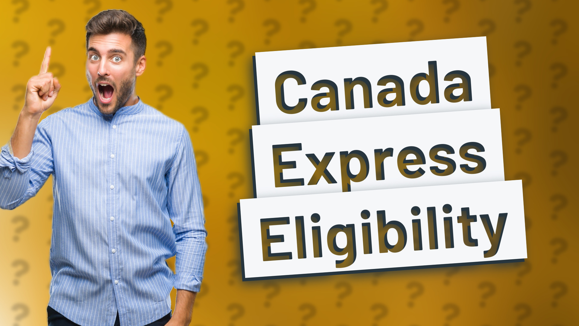 Canada Express Eligibility