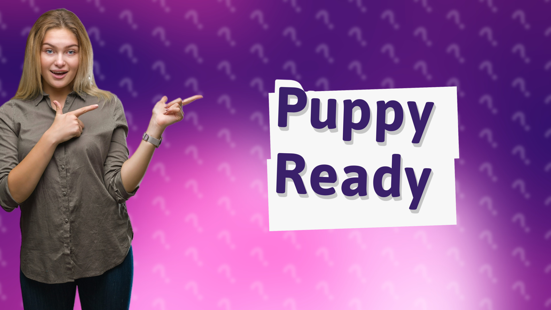 Puppy Ready