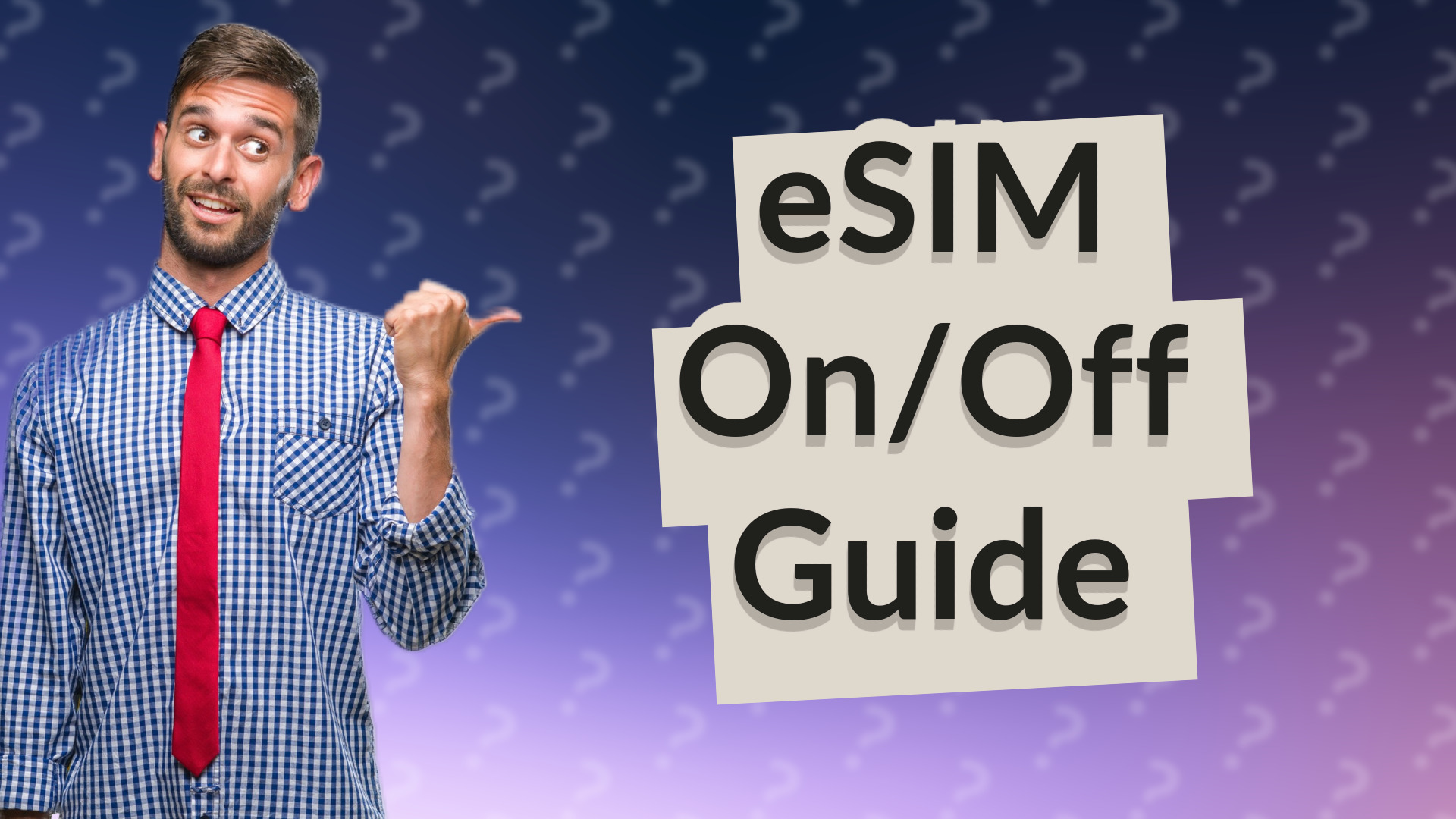 eSIM On/Off Guide