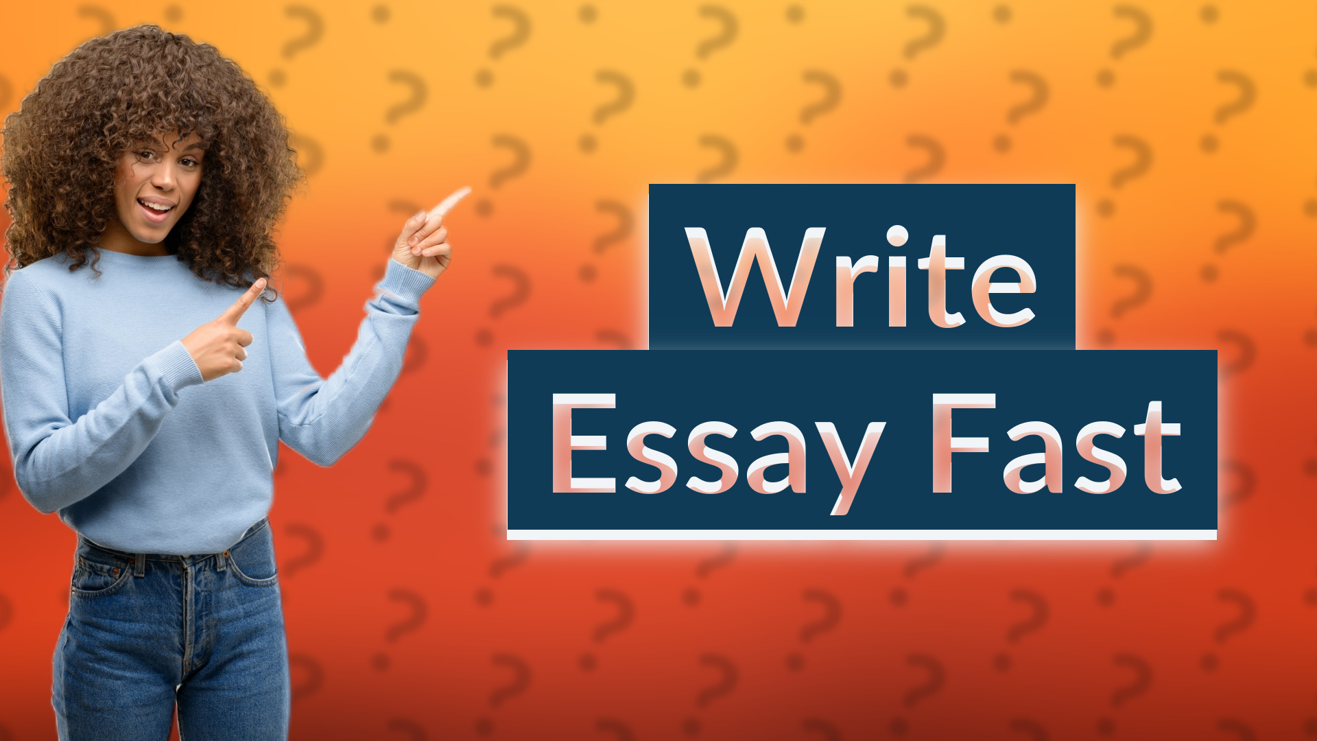 Write Essay Fast