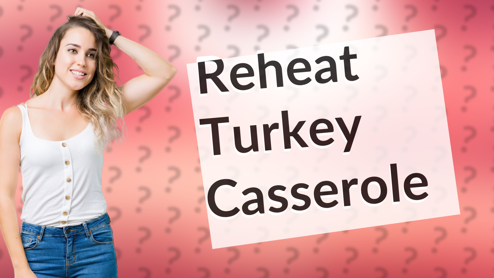 Reheat Turkey Casserole