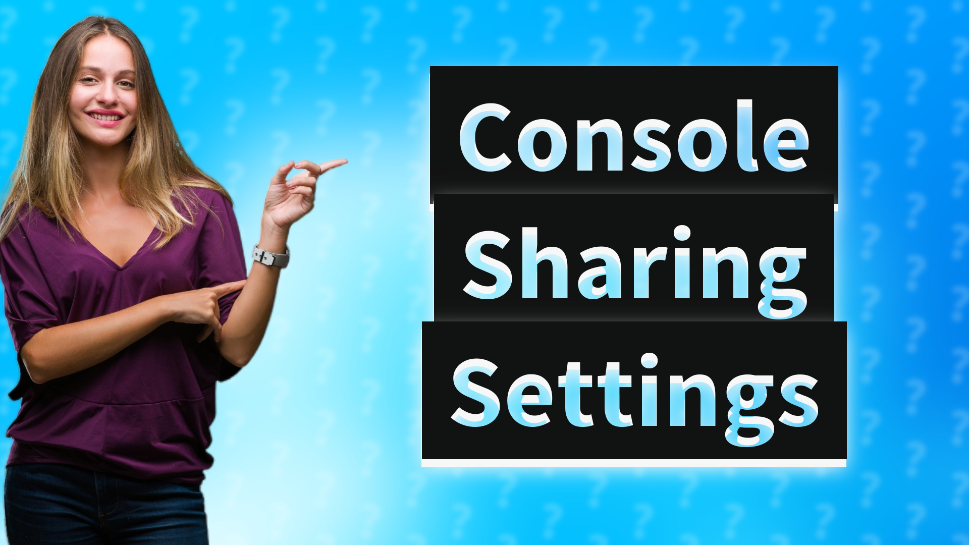 Console Sharing Settings
