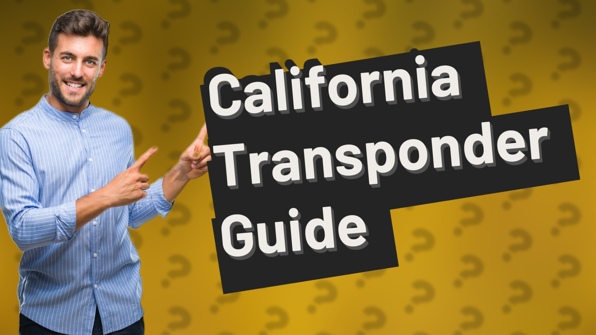 California Transponder Guide