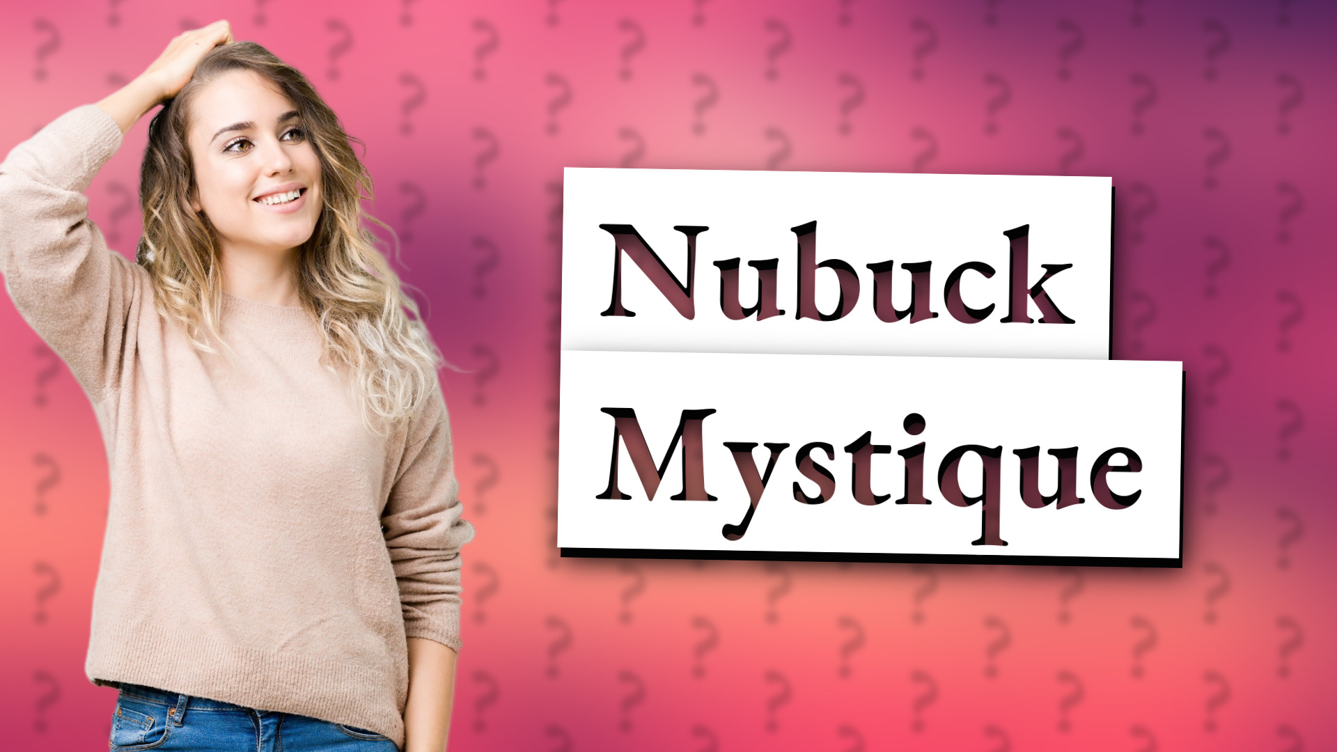 Nubuck Mystique