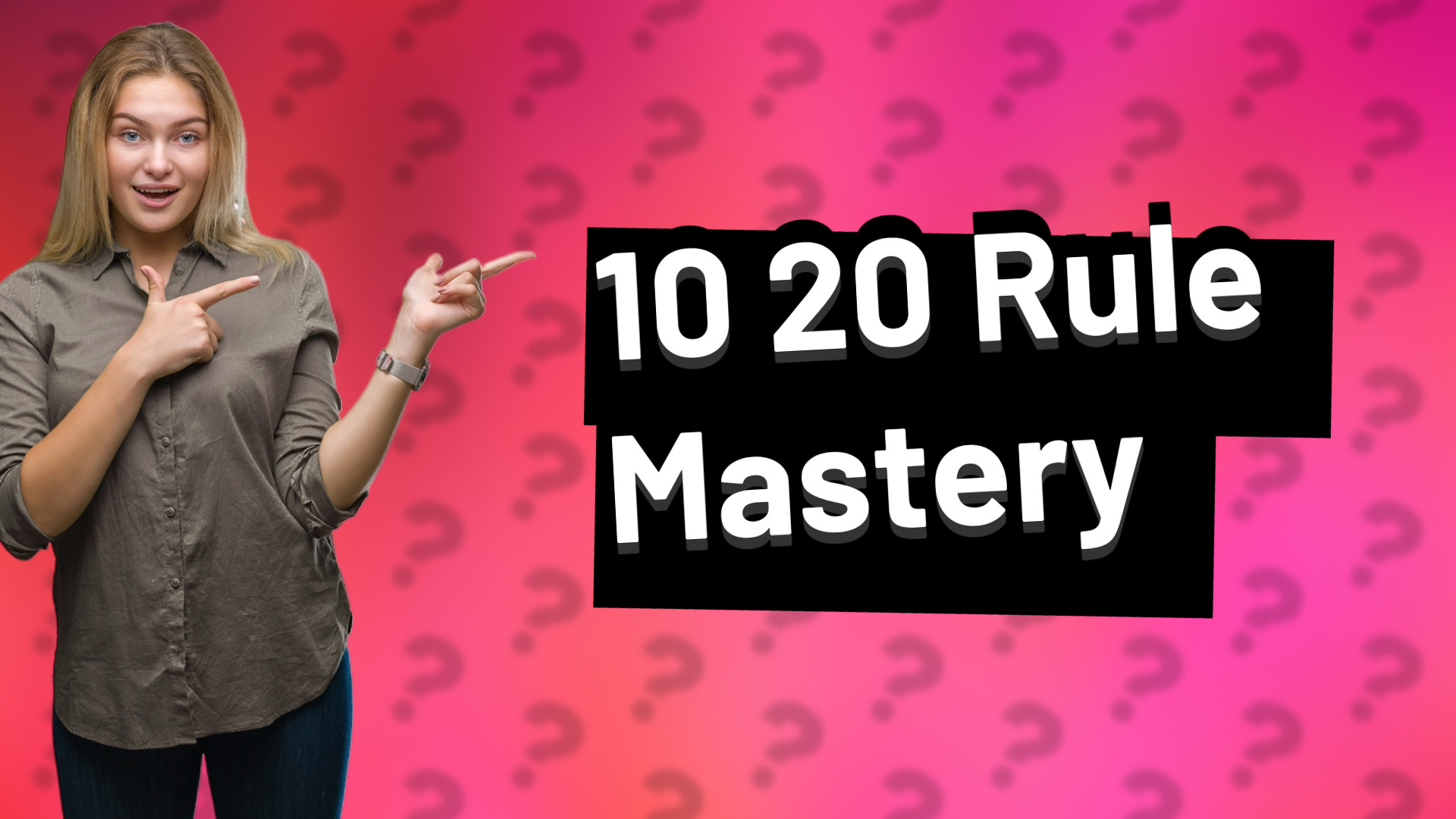 10 20 Rule Mastery