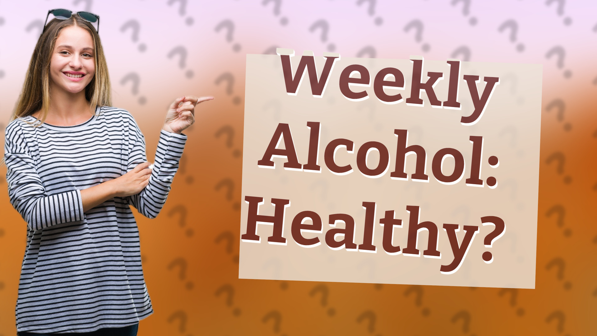 Weekly Alcohol: Healthy?