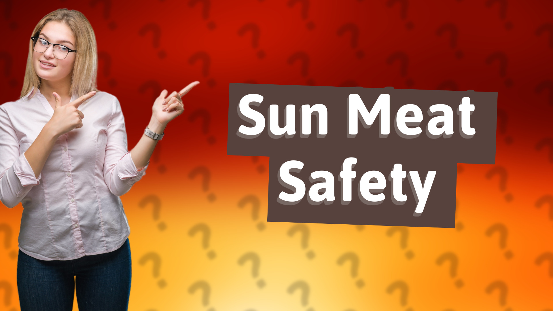 Sun Meat Safety