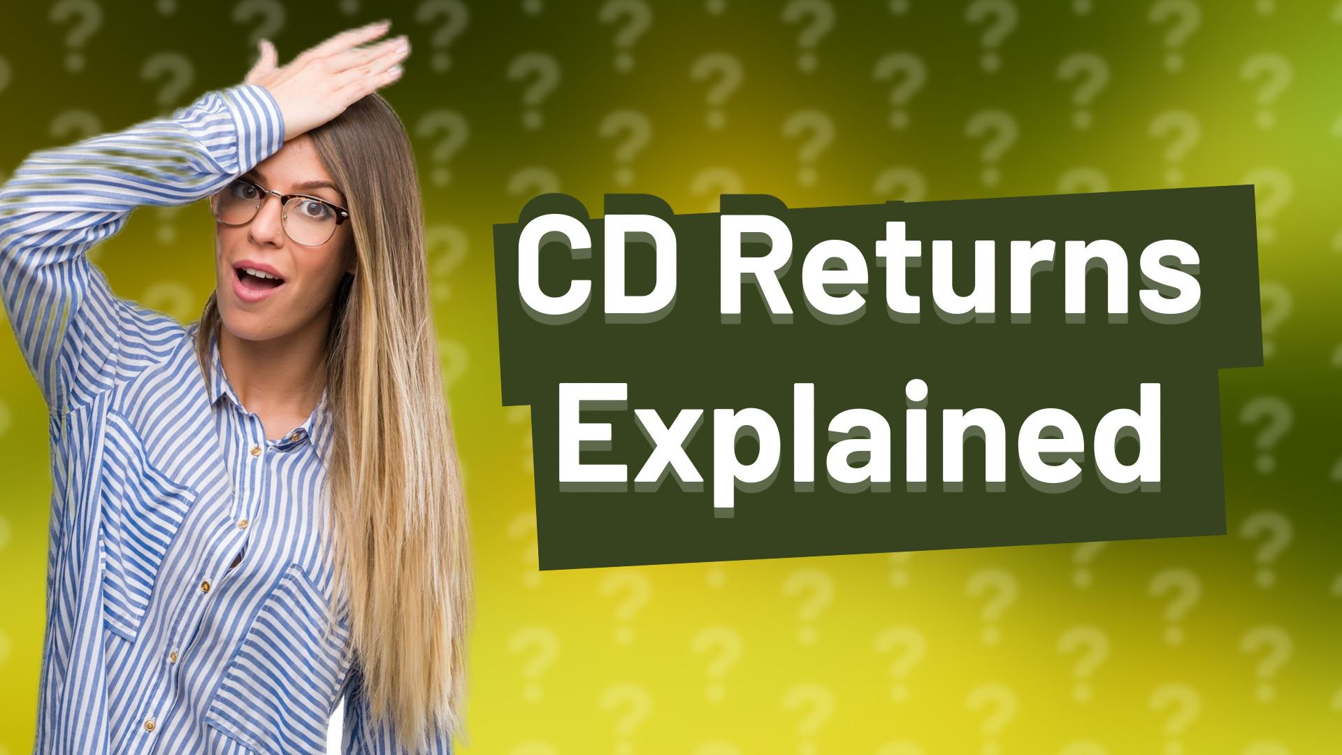 CD Returns Explained