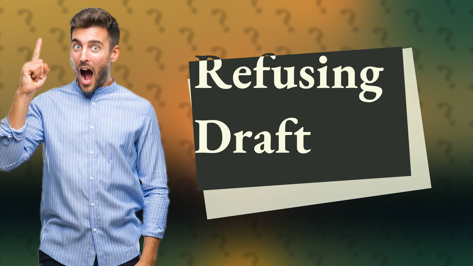 Refusing Draft