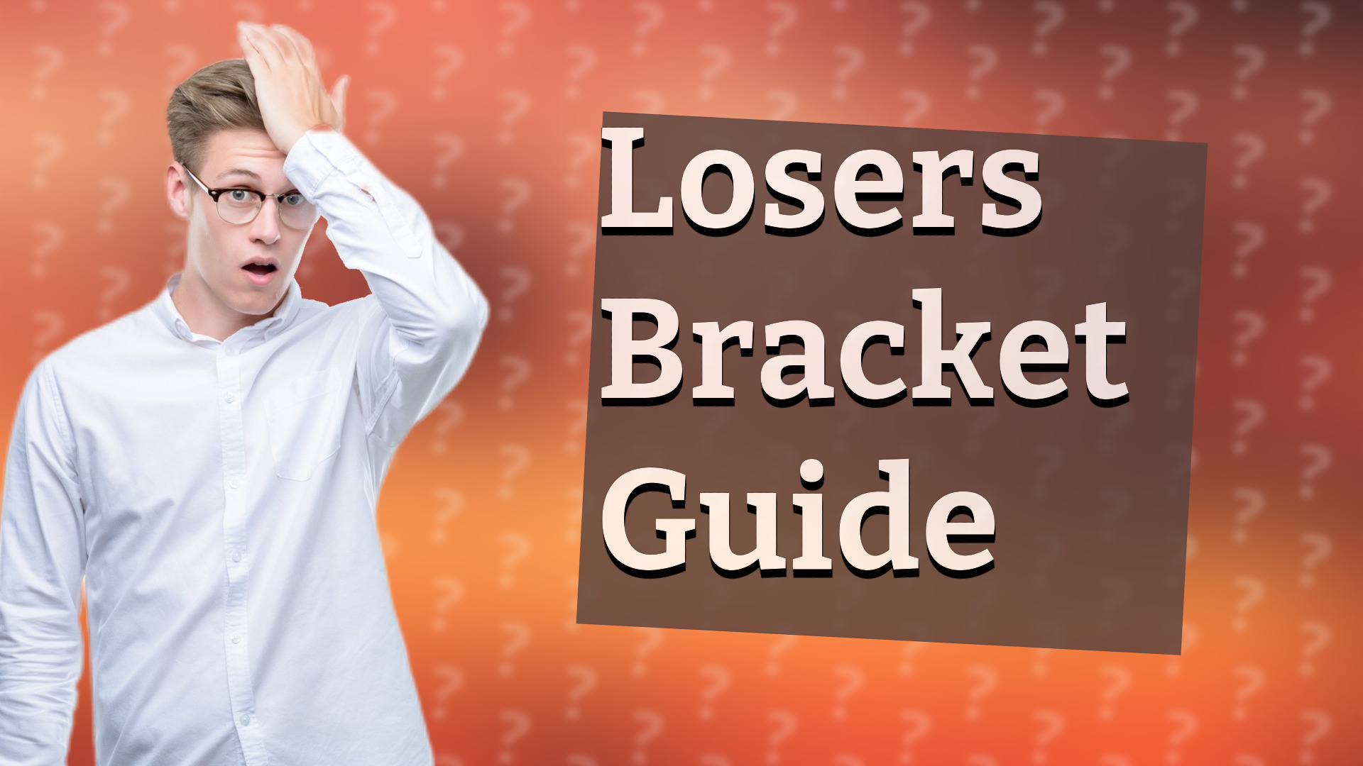 Losers Bracket Guide