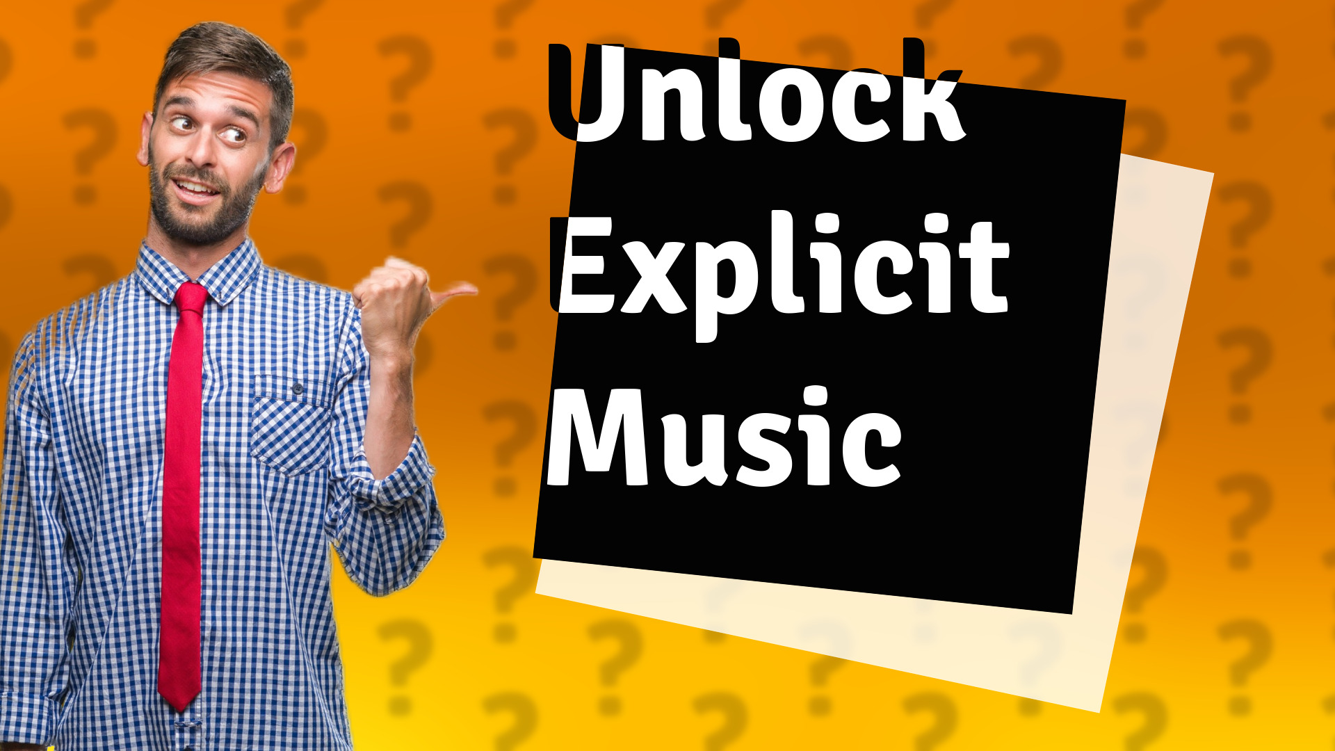 Unlock Explicit Music