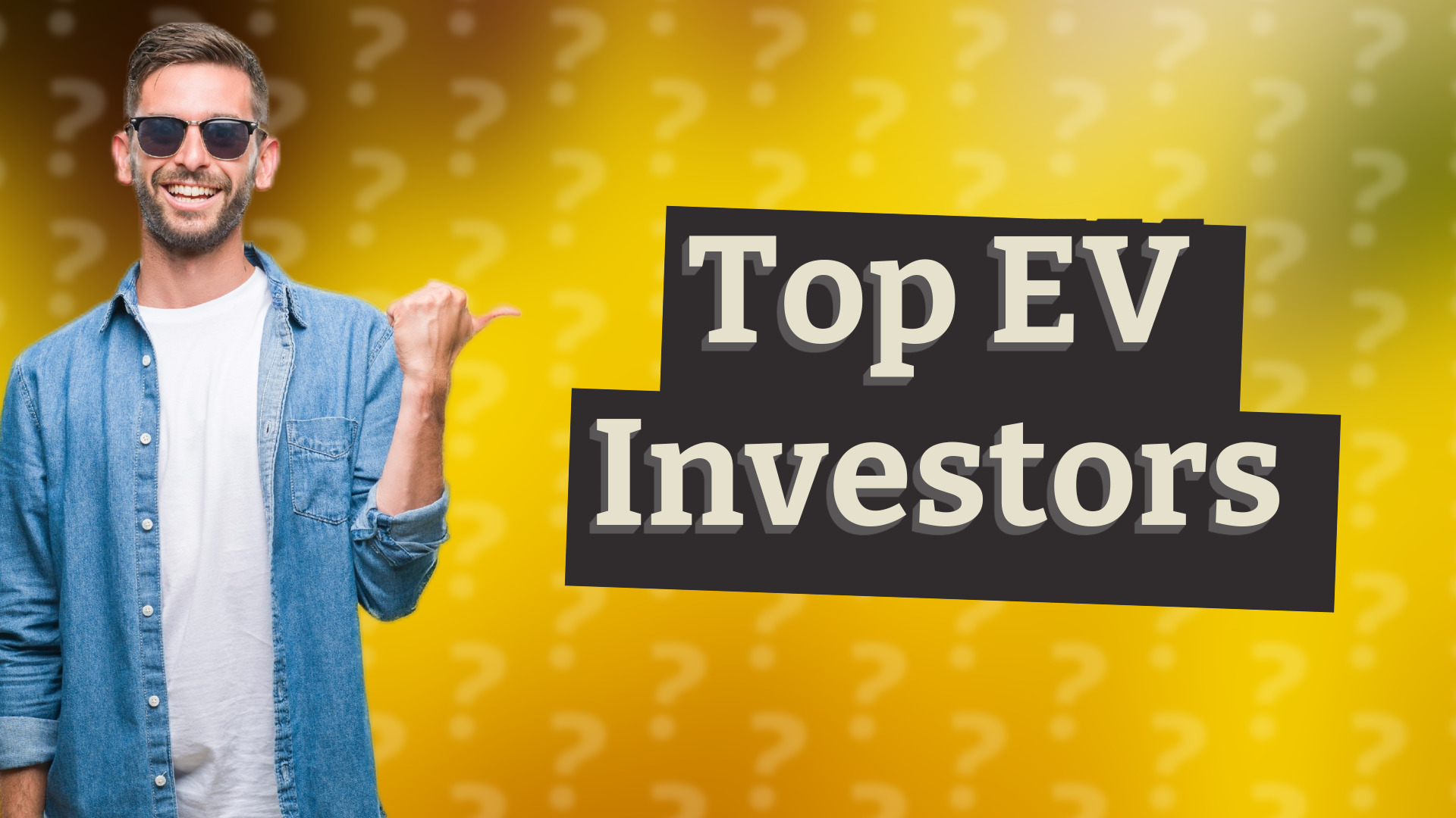 Top EV Investors