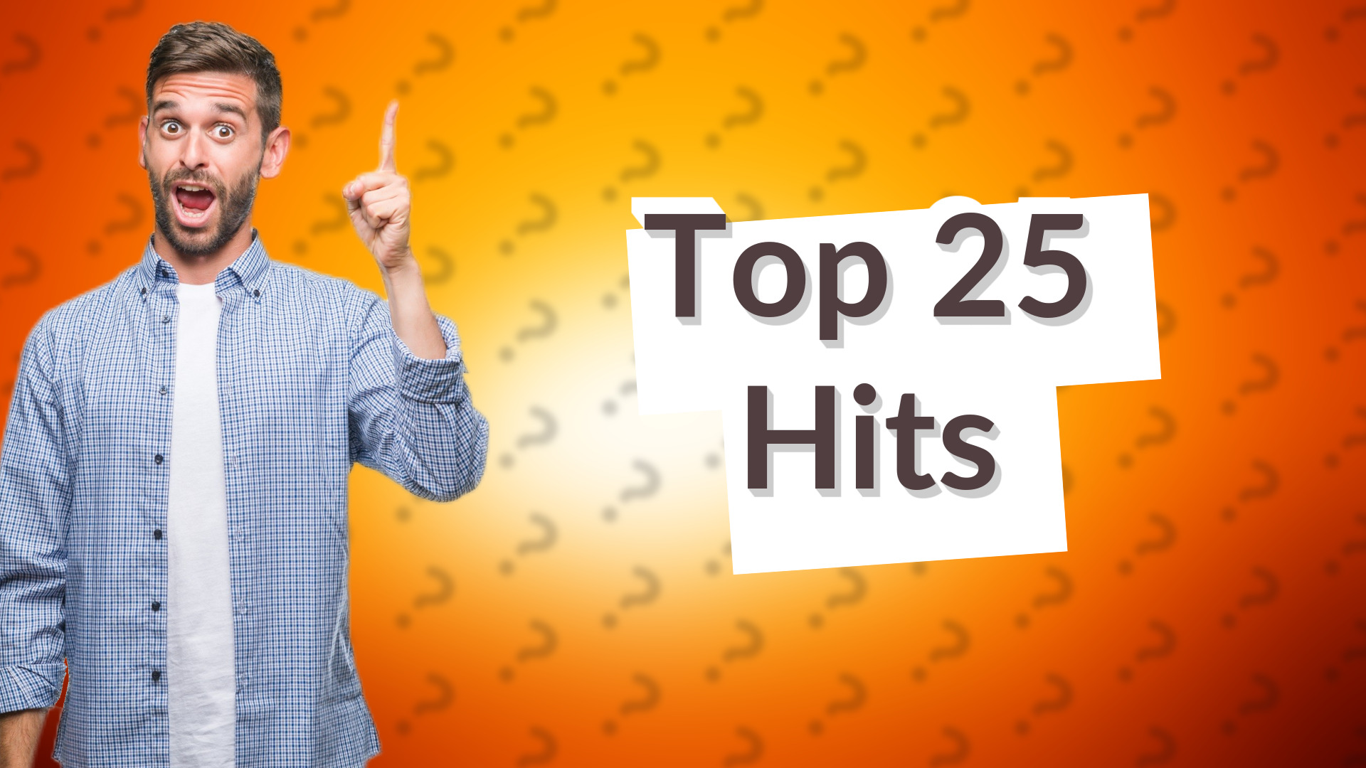 Top 25 Hits