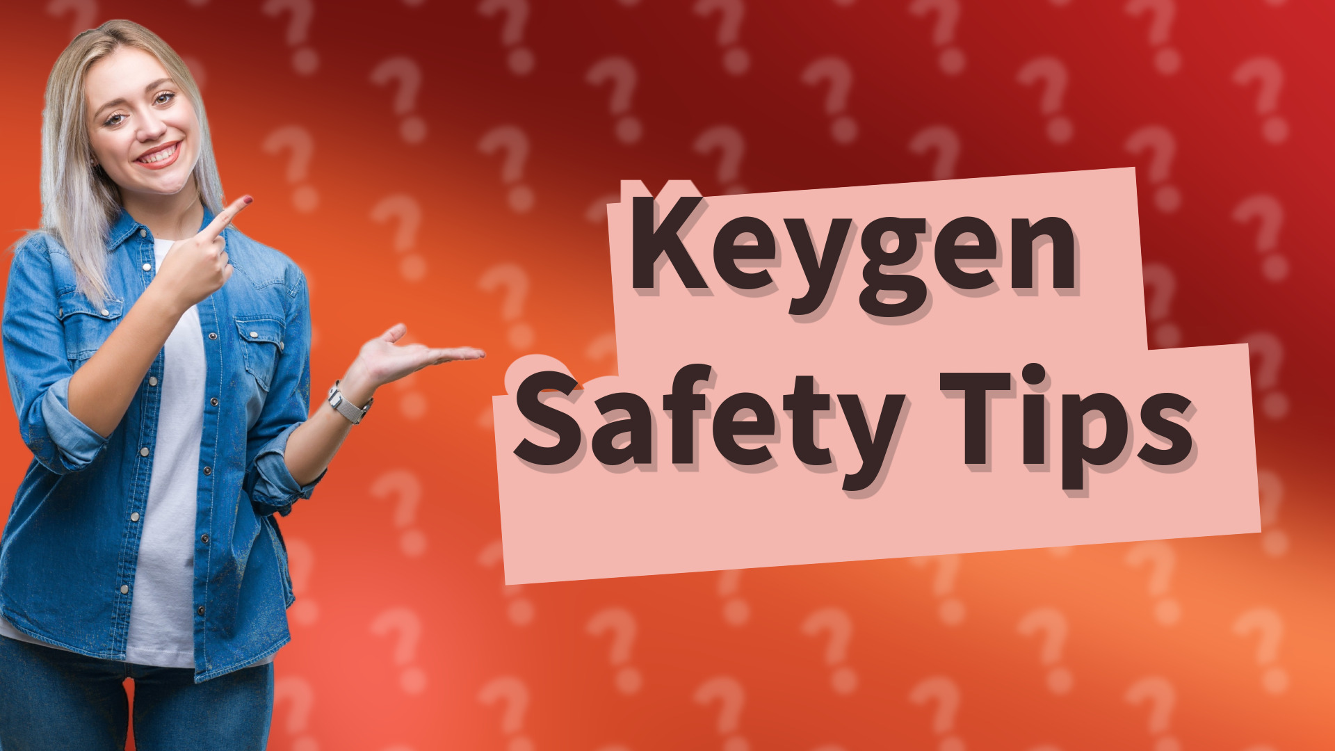 Keygen Safety Tips