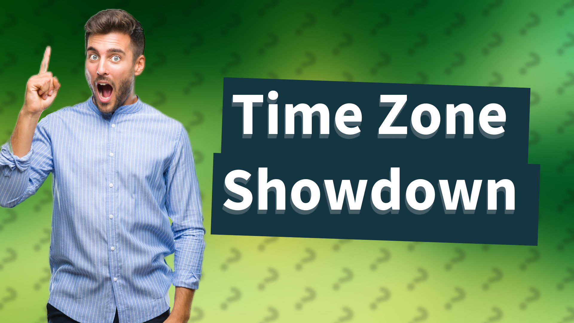 Time Zone Showdown