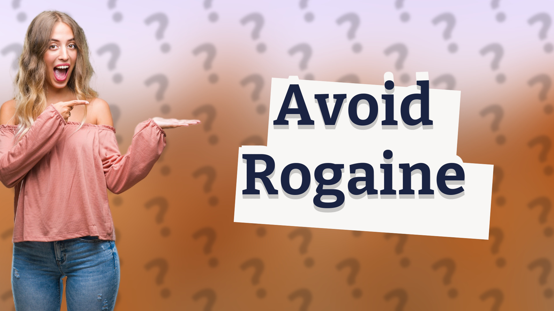 Avoid Rogaine