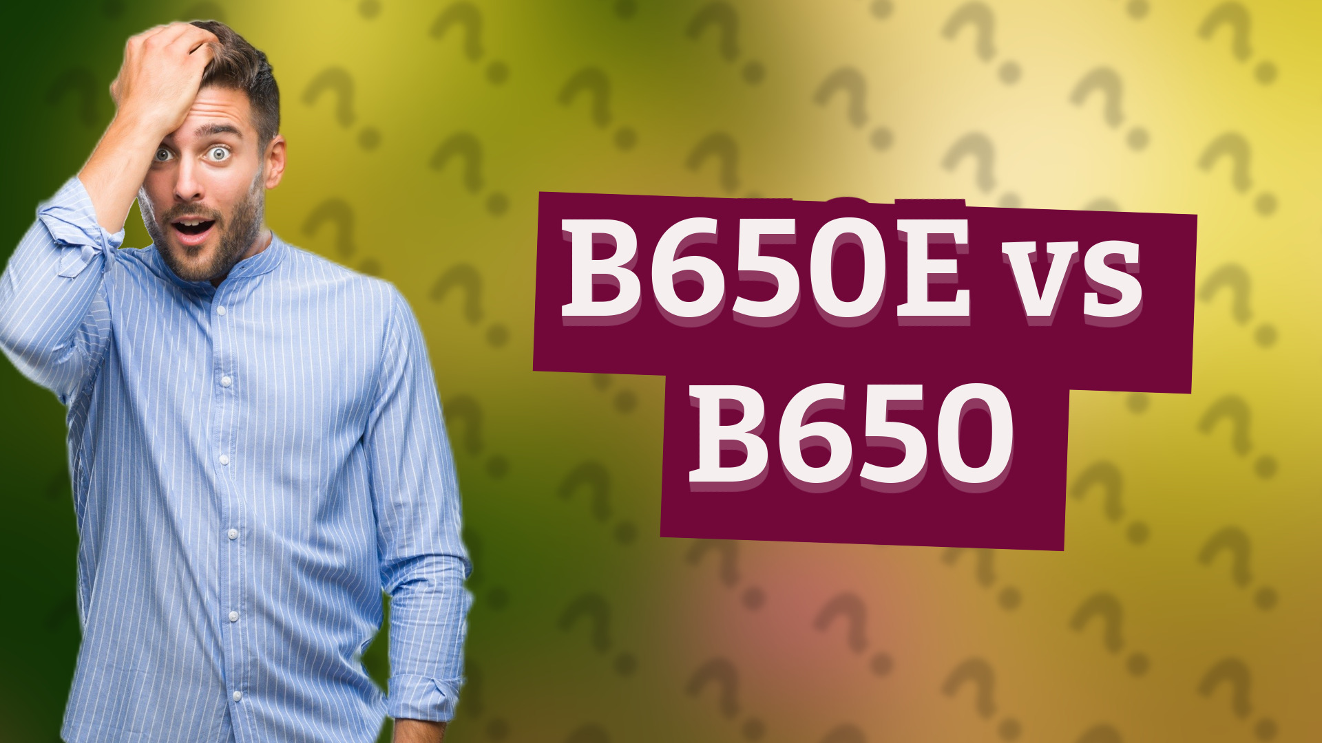 B650E vs B650