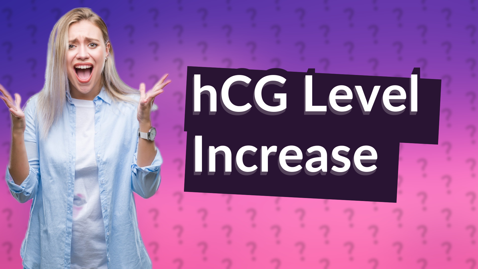 hCG Level Increase