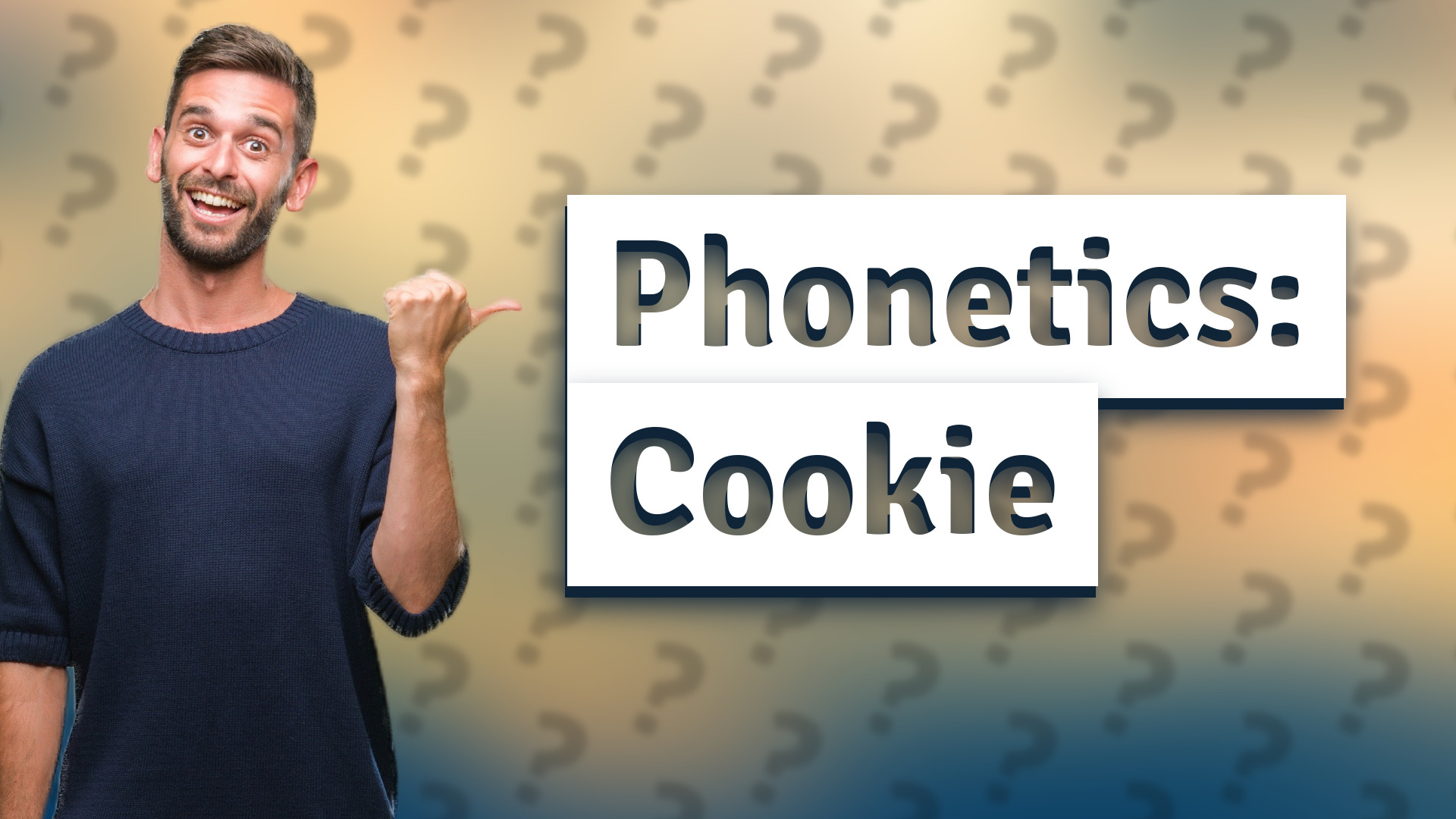 Phonetics: Cookie