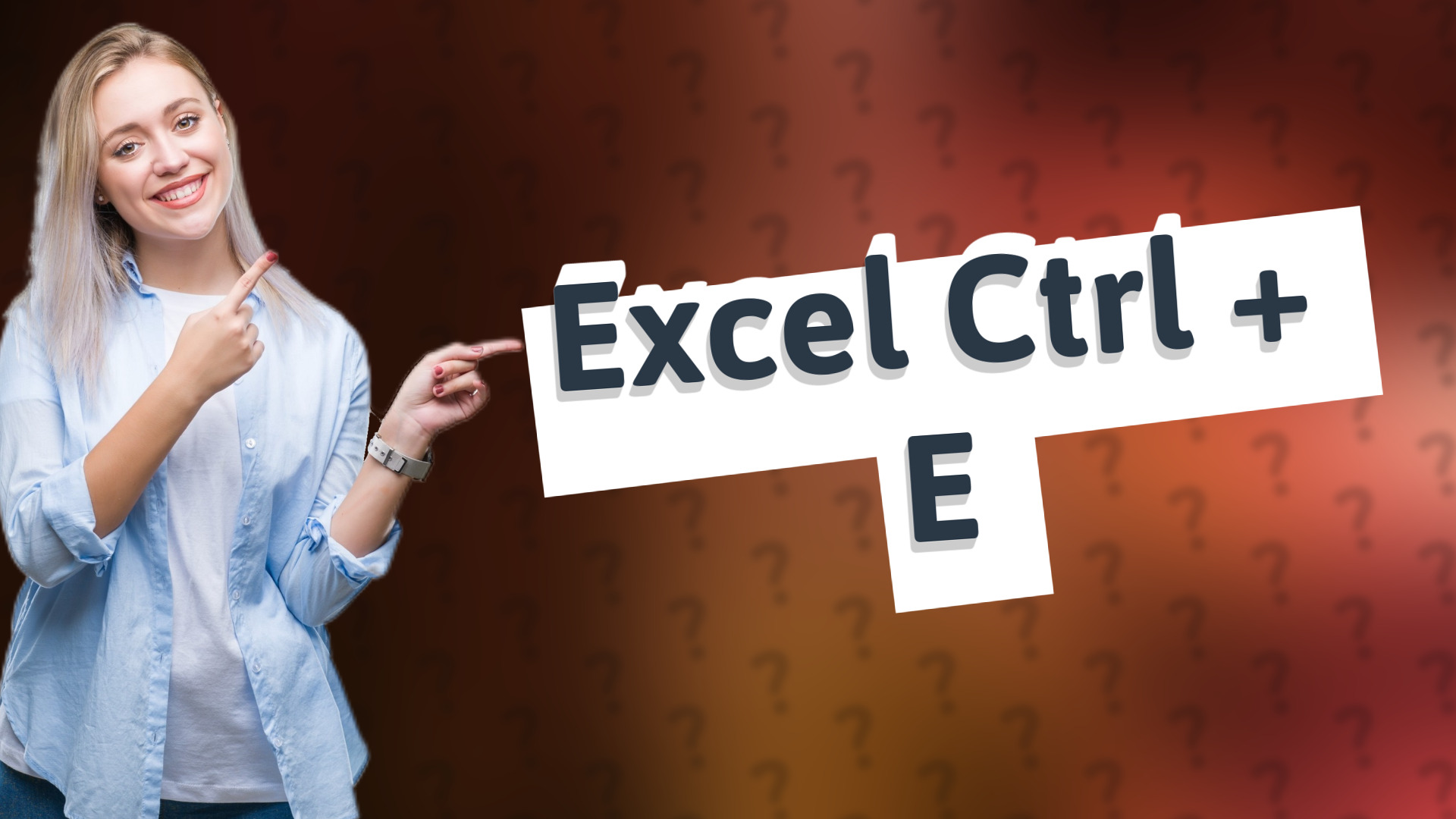 Excel Ctrl + E