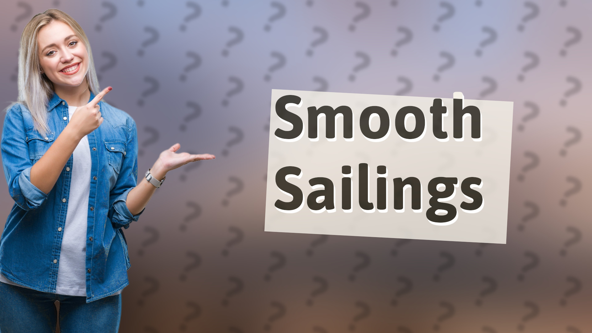 Smooth Sailings