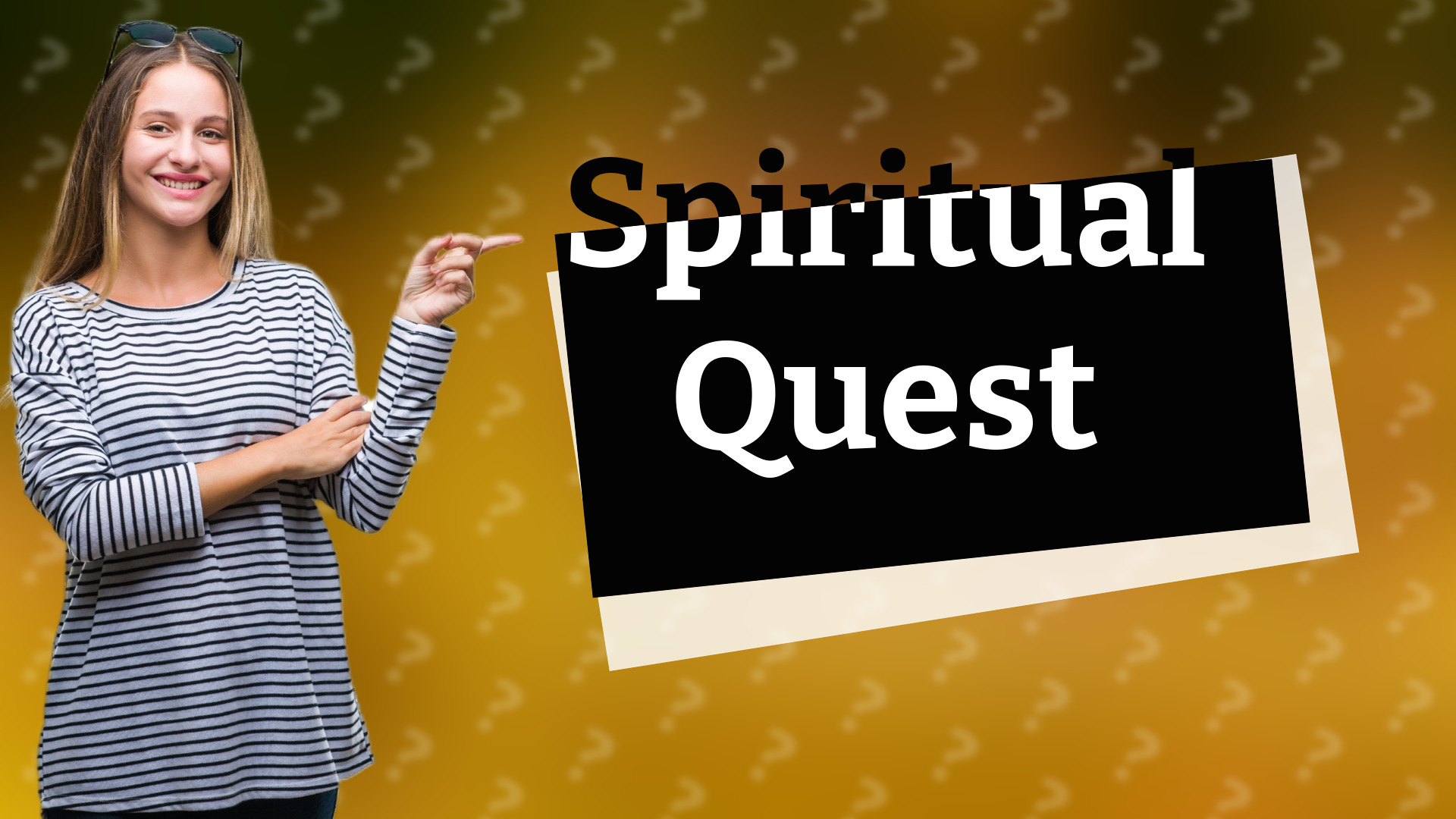 Spiritual Quest