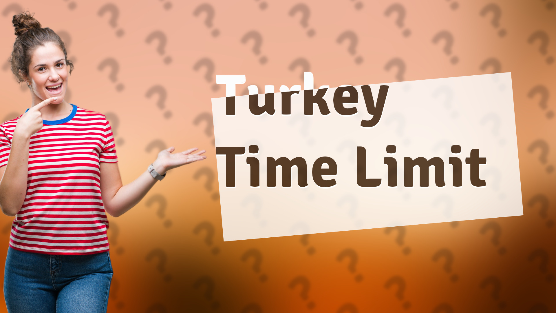 Turkey Time Limit