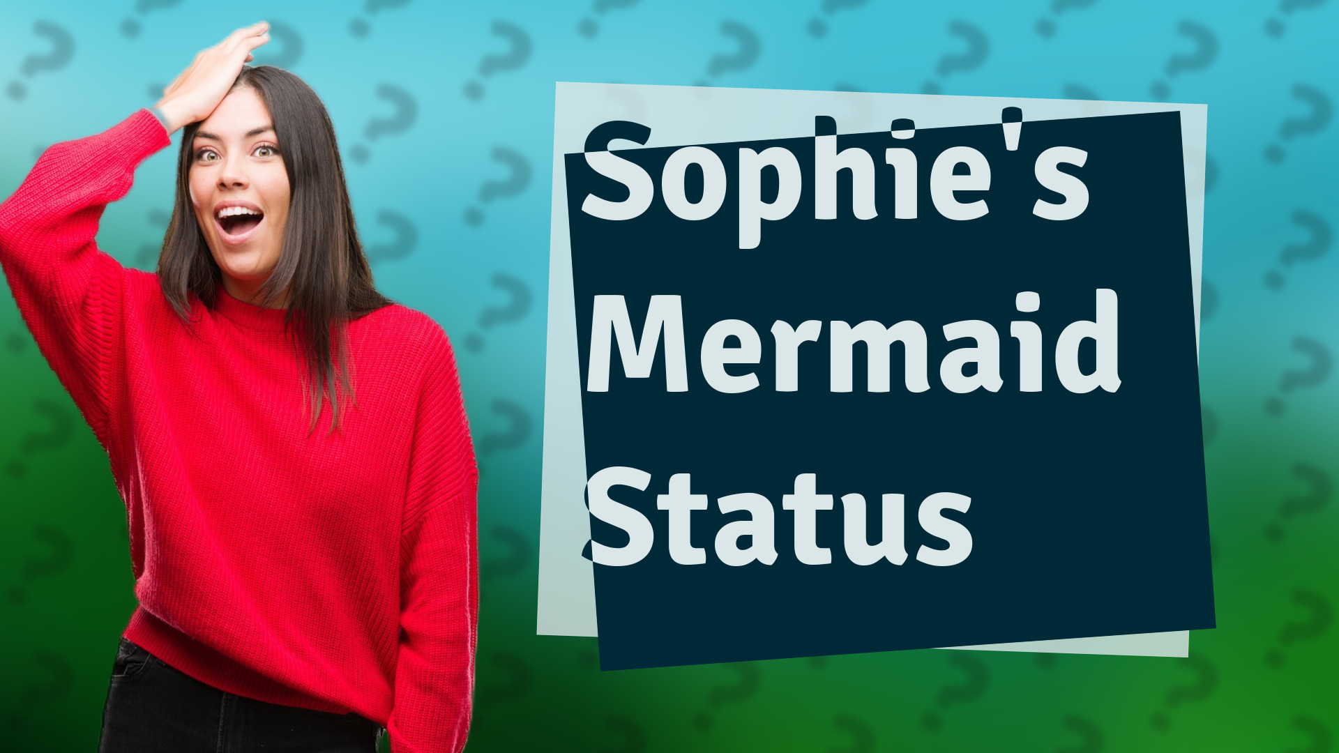 Sophie's Mermaid Status