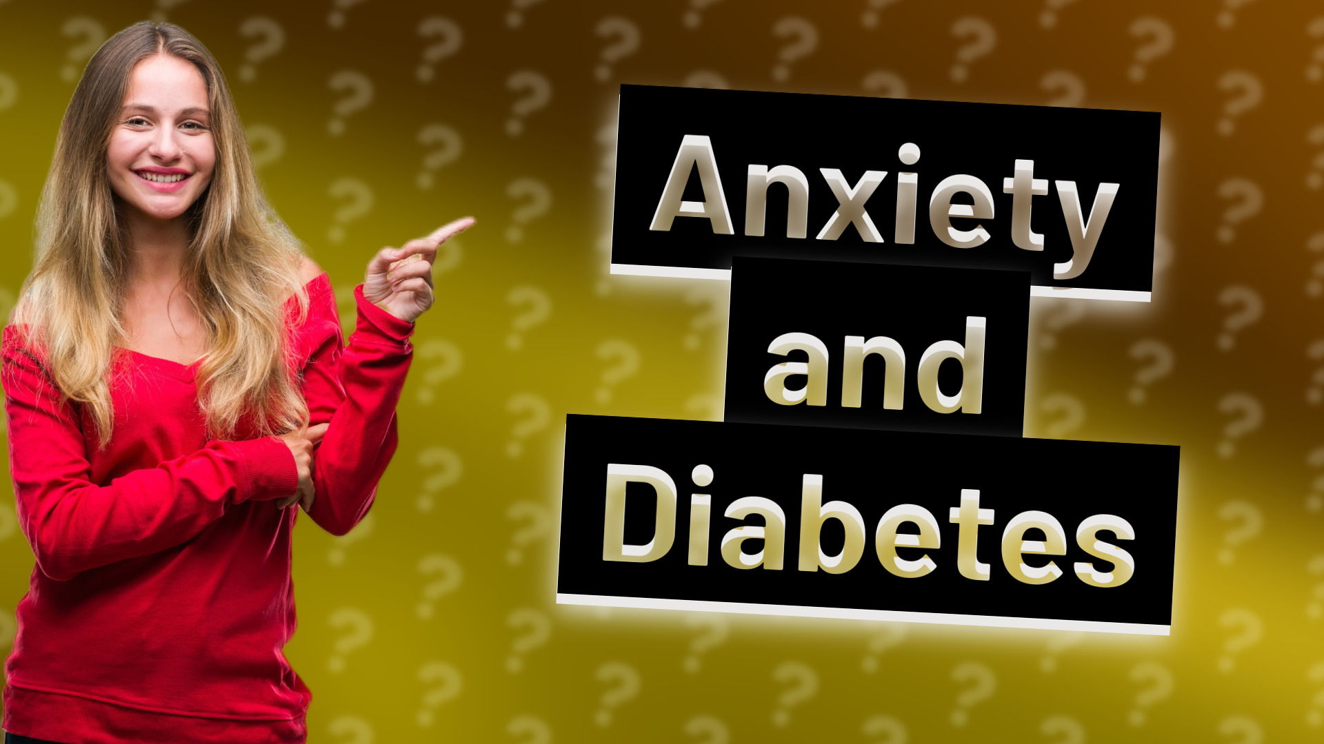 Anxiety and Diabetes