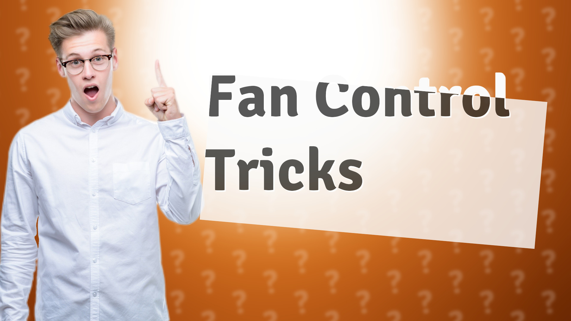 Fan Control Tricks