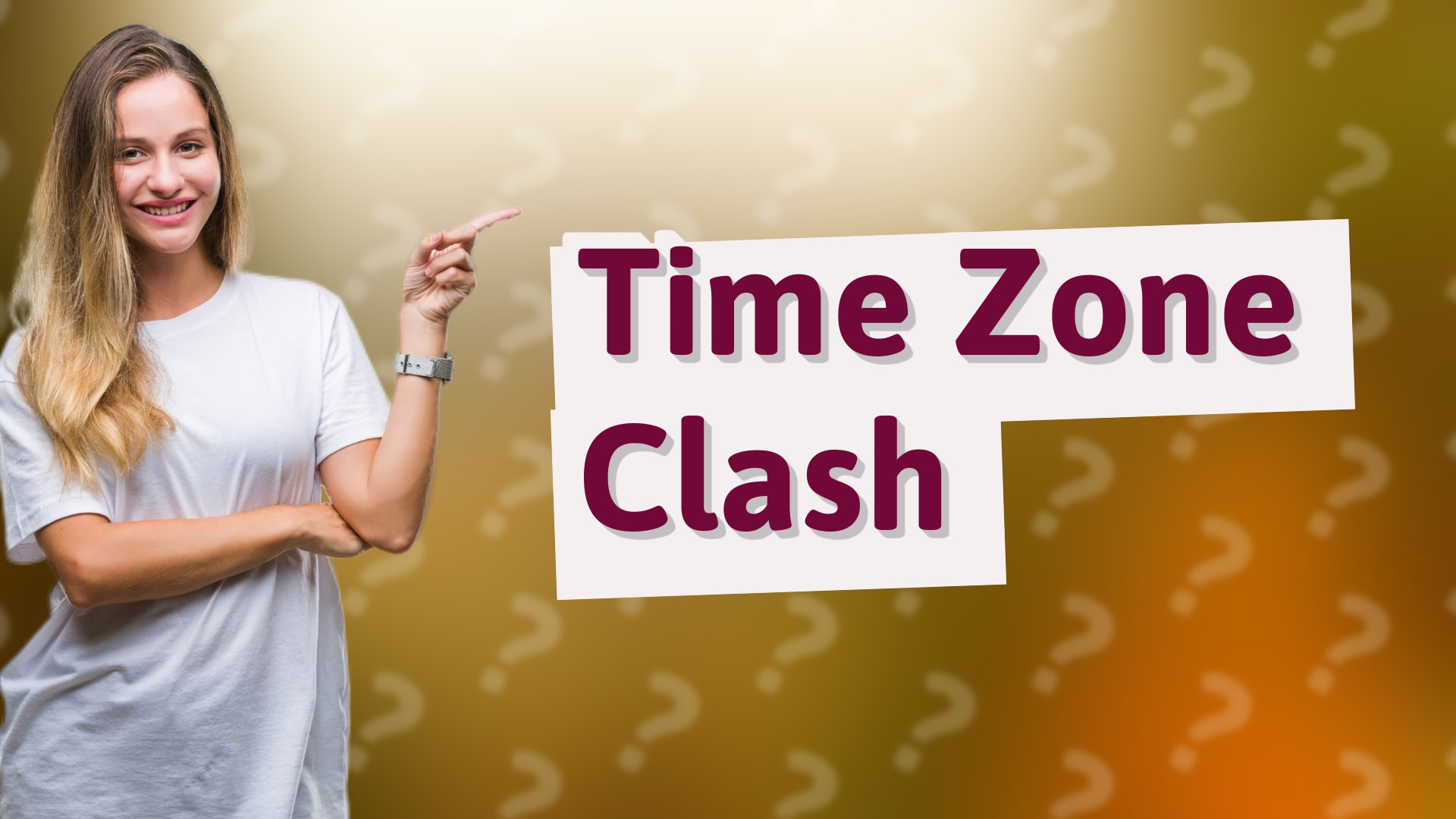 Time Zone Clash