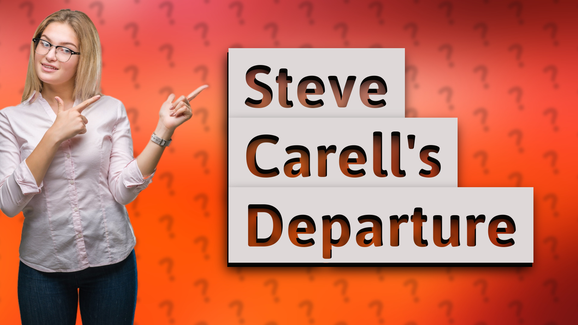 Steve Carell's Departure