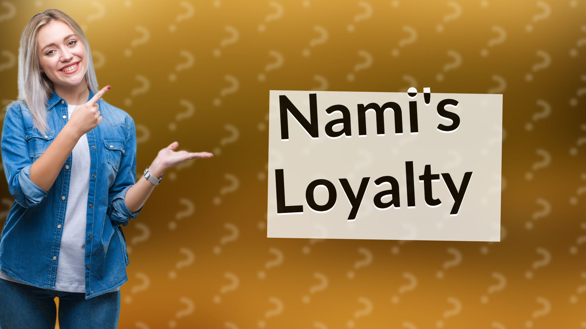 Nami's Loyalty