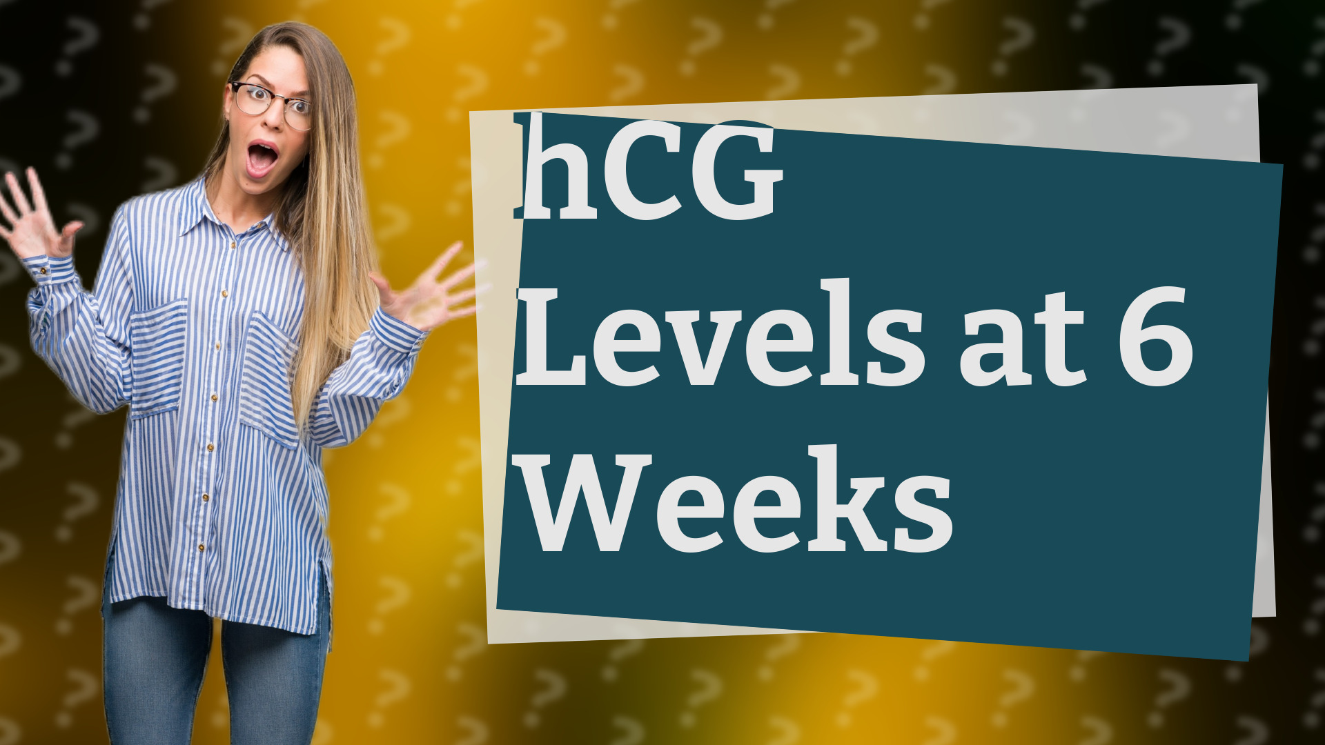 hCG Levels at 6 Weeks