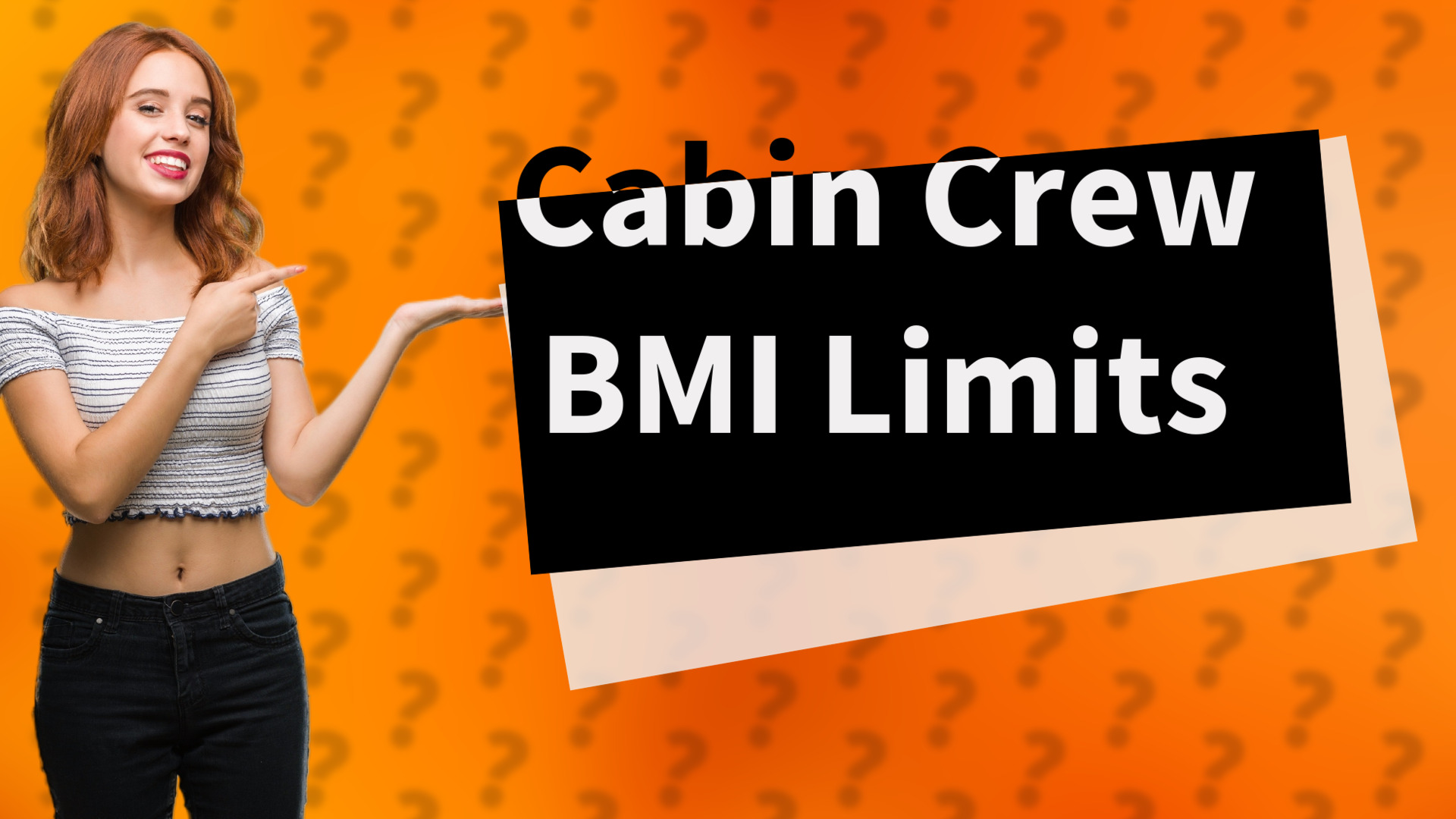 Cabin Crew BMI Limits