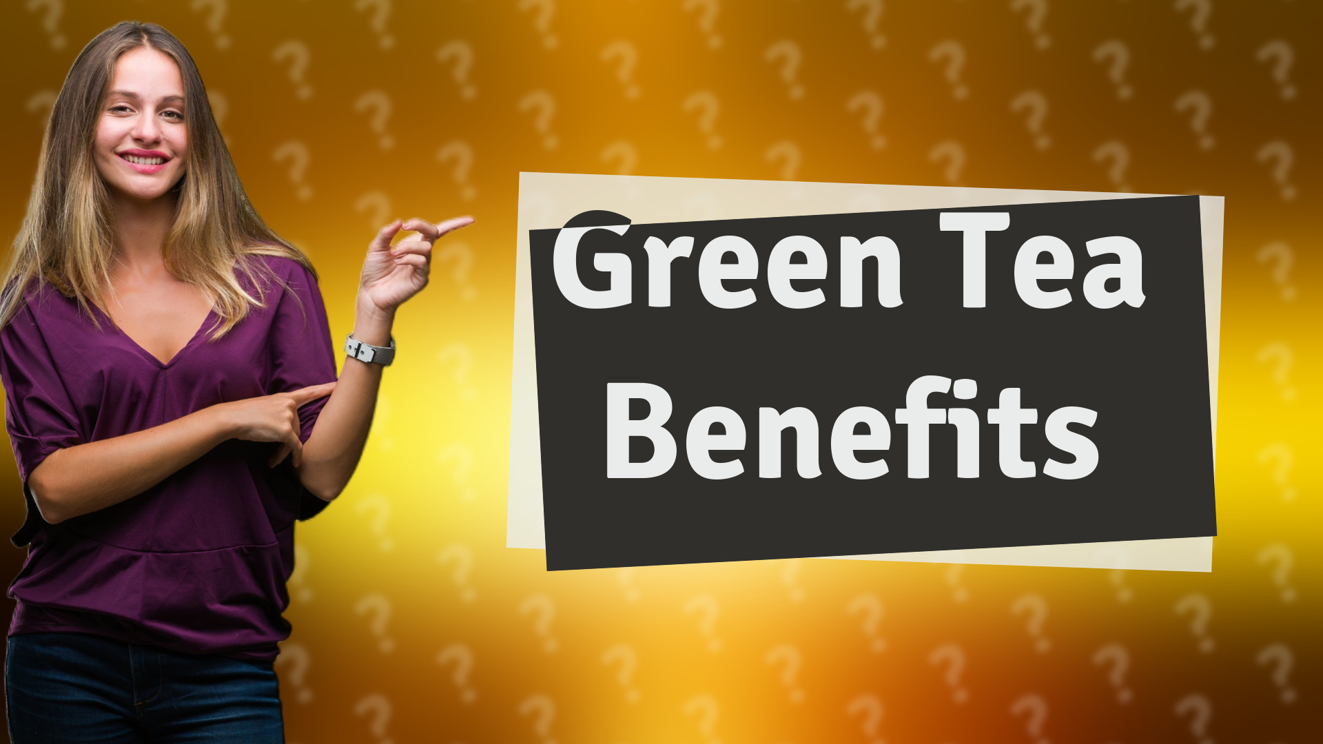Green Tea Benefits