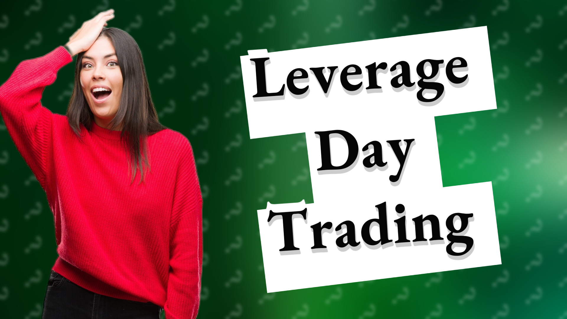 Leverage Day Trading