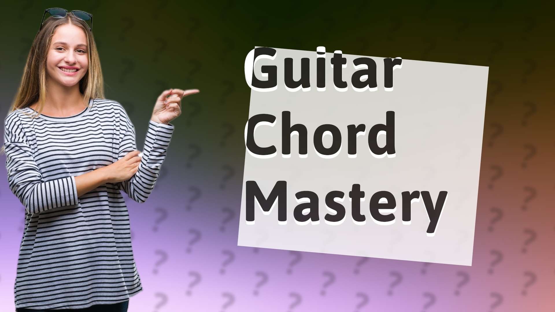 Guitar Chord Mastery